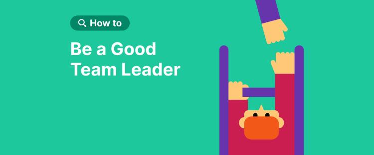 how to be a good team leader a person climbing the stairs